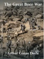 The Great Boer War, Arthur Conan Doyle