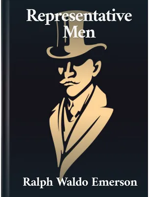 Representative Men, Ralph Waldo Emerson