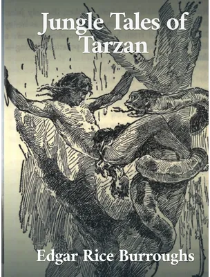 Jungle Tales of Tarzan, Edgar Rice Burroughs