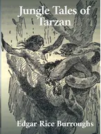 Jungle Tales of Tarzan, Edgar Rice Burroughs