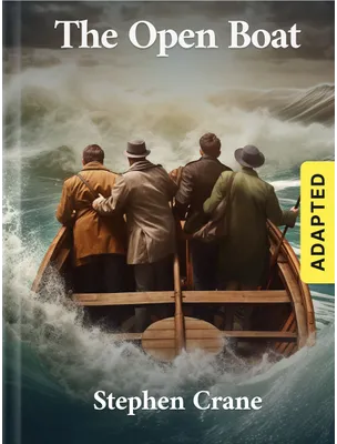 The Open Boat (adapted), Stephen Crane