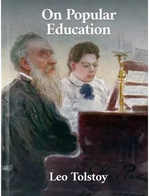 On Popular Education, Leo Tolstoy