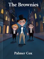 The Brownies: Their Book, Palmer Cox