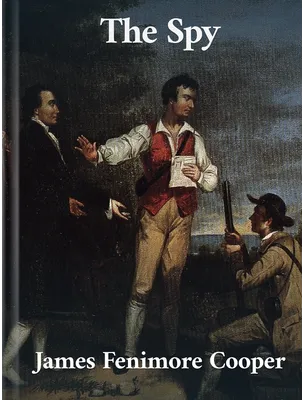The Spy, James Fenimore Cooper
