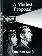 A Modest Proposal, Jonathan Swift
