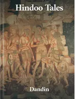 Hindoo Tales, Dandin