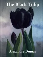 The Black Tulip, Alexandre Dumas