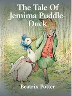 The Tale Of Jemima Puddle-Duck, Beatrix Potter