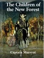 The Children of the New Forest, Captain Marryat