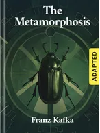 The Metamorphosis (adapted), Franz Kafka