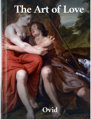 Ars Amatoria, Ovid