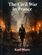 The Civil War in France, Karl Marx