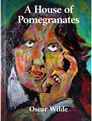 A House of Pomegranates, Oscar Wilde