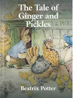 The Tale of Ginger and Pickles, Beatrix Potter