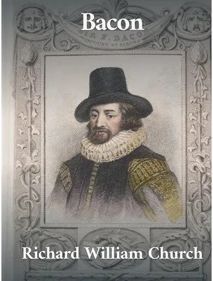 Bacon, Richard William Church