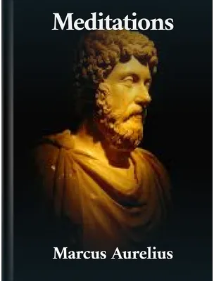 Meditations, Marcus Aurelius