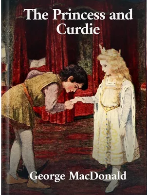 The Princess and Curdie, George MacDonald