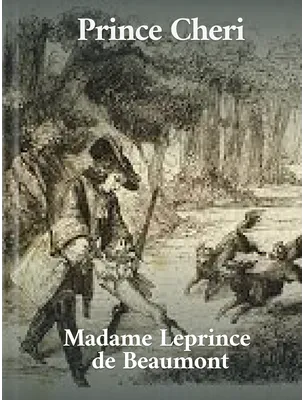 Prince Chéri, Madame Leprince de Beaumont