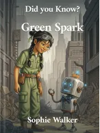 Green Spark, Sophie Walker