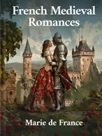 French Medieval Romances , Marie de France
