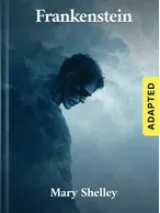 Frankenstein (adapted), Mary Shelley