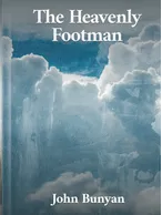 The Heavenly Footman, John Bunyan