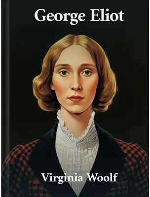 George Eliot, Virginia Woolf