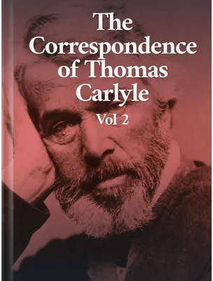 The Correspondence of Thomas Carlyle Vol 2, Thomas Carlyle, Ralph Waldo Emerson