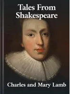 Tales From Shakespeare, Charles and Mary Lamb