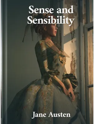 Sense and Sensibility, Jane Austen