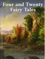 Four and Twenty Fairy Tales Various