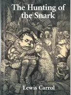 The Hunting of the Snark Lewis Carroll