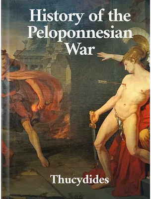 The History of the Peloponnesian War, Thucydides