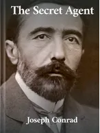 The Secret Agent, Joseph Conrad