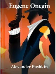 Eugene Onegin, Alexander Pushkin
