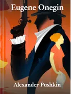 Eugene Onegin, Alexander Pushkin