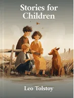 Stories for Children, Leo Tolstoy