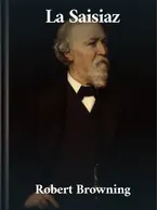 La Saisiaz, Robert Browning
