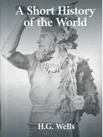 A Short History of the World, H. G. Wells