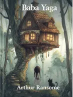 Baba Yaga, Arthur Ransome