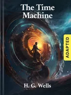 The Time Machine (adapted)