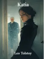 Katia, Leo Tolstoy