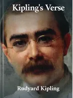  Rudyard Kipling's Verse, Rudyard Kipling