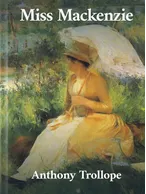 Miss Mackenzie, Anthony Trollope
