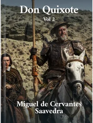 The History of Don Quixote Volume 2, Miguel de Cervantes