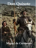 The History of Don Quixote Volume 2, Miguel de Cervantes