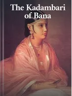 The Kadambari of Bana, Bana