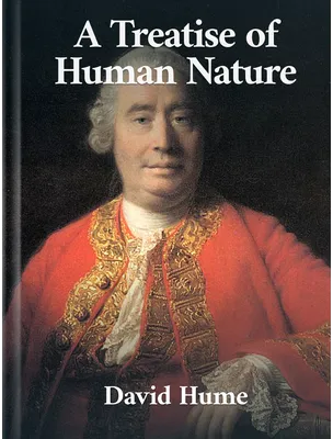 A Treatise of Human Nature , David Hume