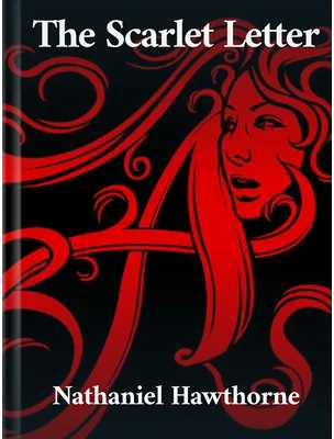 The Scarlet Letter, Nathaniel Hawthorne