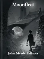 Moonfleet, J. Meade Falkner